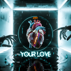 RBX - Your Love