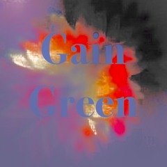Gain green
