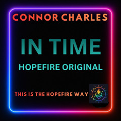 In Time - Hopefire Original