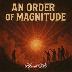An Order of Magnitude