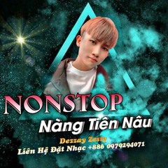 NST Nàng Tiên Nâu - Dezzay Zesty