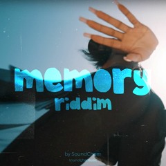 Memory Riddim by SoundCham