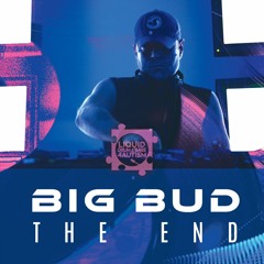 Big Bud - The End (Preview)