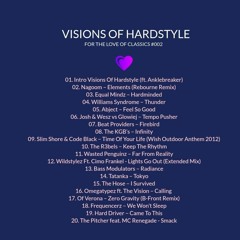 VISIONS OF HARDSTYLE I FOR THE LOVE OF CLASSICS #002