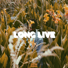 Long Live [Prod. by Logical Rhymez]