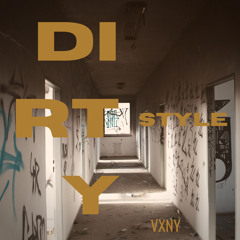 Dirty Style