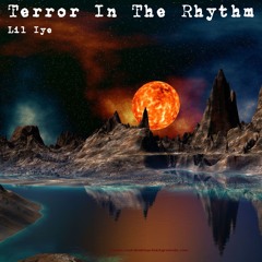 Terror In The Rhythm (Prod by. Nell Derna)