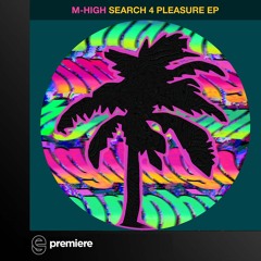 Premiere: M-HIGH - Taste It - Hot Creations