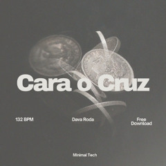 Dava Roda - Cara o Cruz (Original Mix)