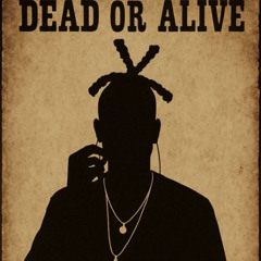 DEAD OR ALIVE