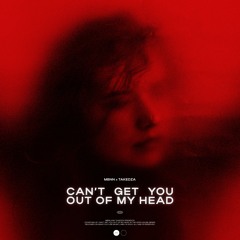 MBNN, Takedza - Can't Get You Out Of My Head