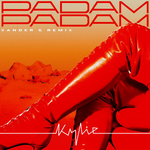 Kylie Minogue - Padam Padam (Xander G Remix)