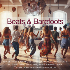Beats & Barefoots | 02.03.2024 | Lübeck
