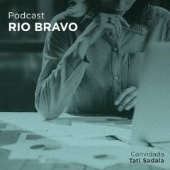 Podcast 692 – Tati Sadala:  A edtech que pretende acelerar o crescimento profissional das mulheres