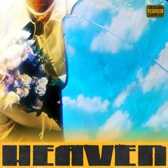 HEAVEN (Prod. Baygee + S-Type)