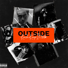 OUTSIDE - @KASHKEEPIT100K