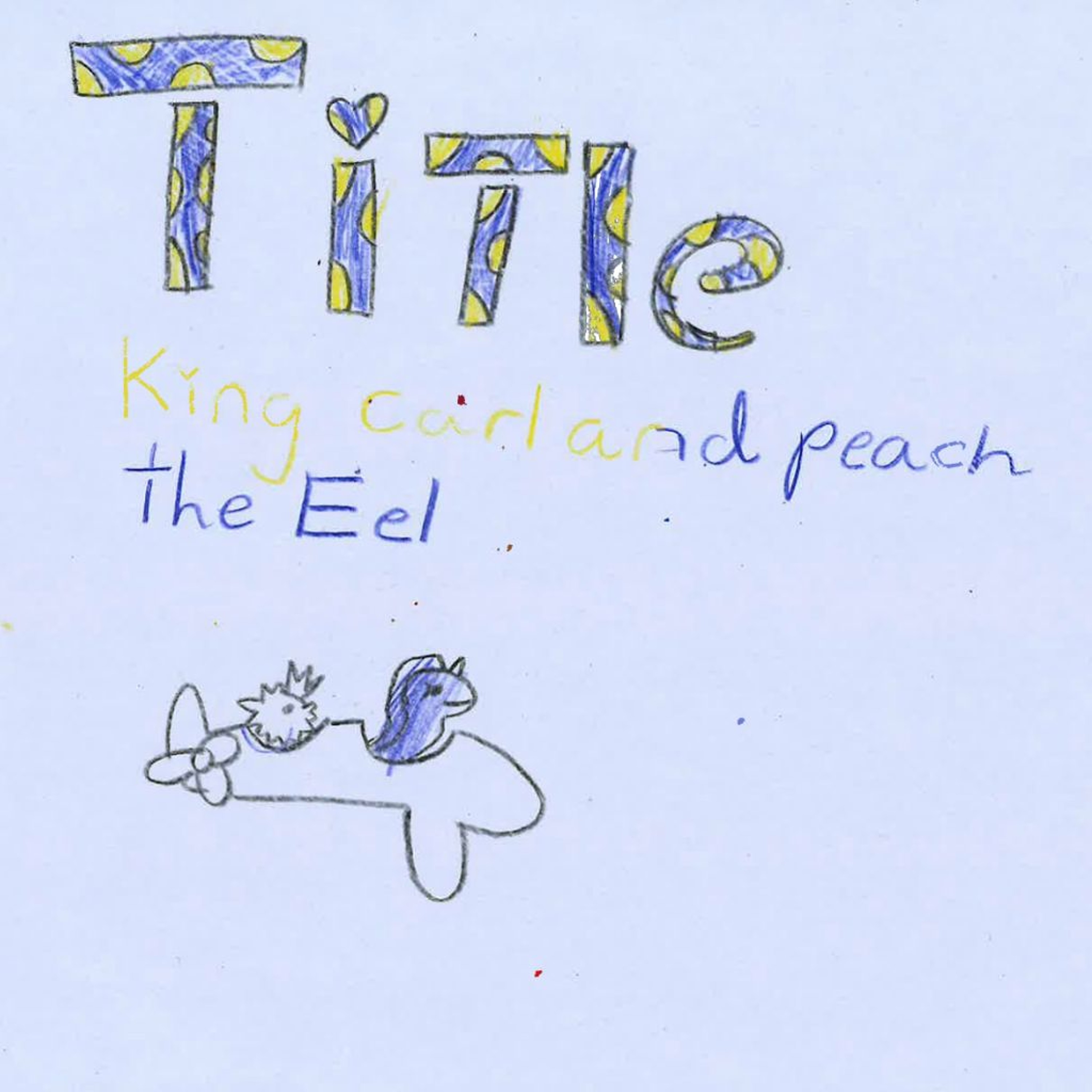 King Carl and Peach the Eel by Milani episode artwork
