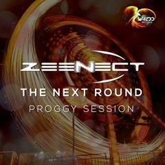 Zeenect - The Next Round Set. (Prog/Psy) Podcast #.12