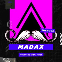 Mustache Mix - #005 - Madax