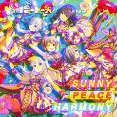 SUNNY PEACE HARMONY（jersey club edit）