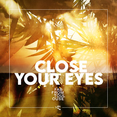 Close Your Eyes