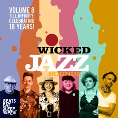 Wicked Jazz Sounds Vol. 8 'till Infinity - Celebrating 18 Years (2020)