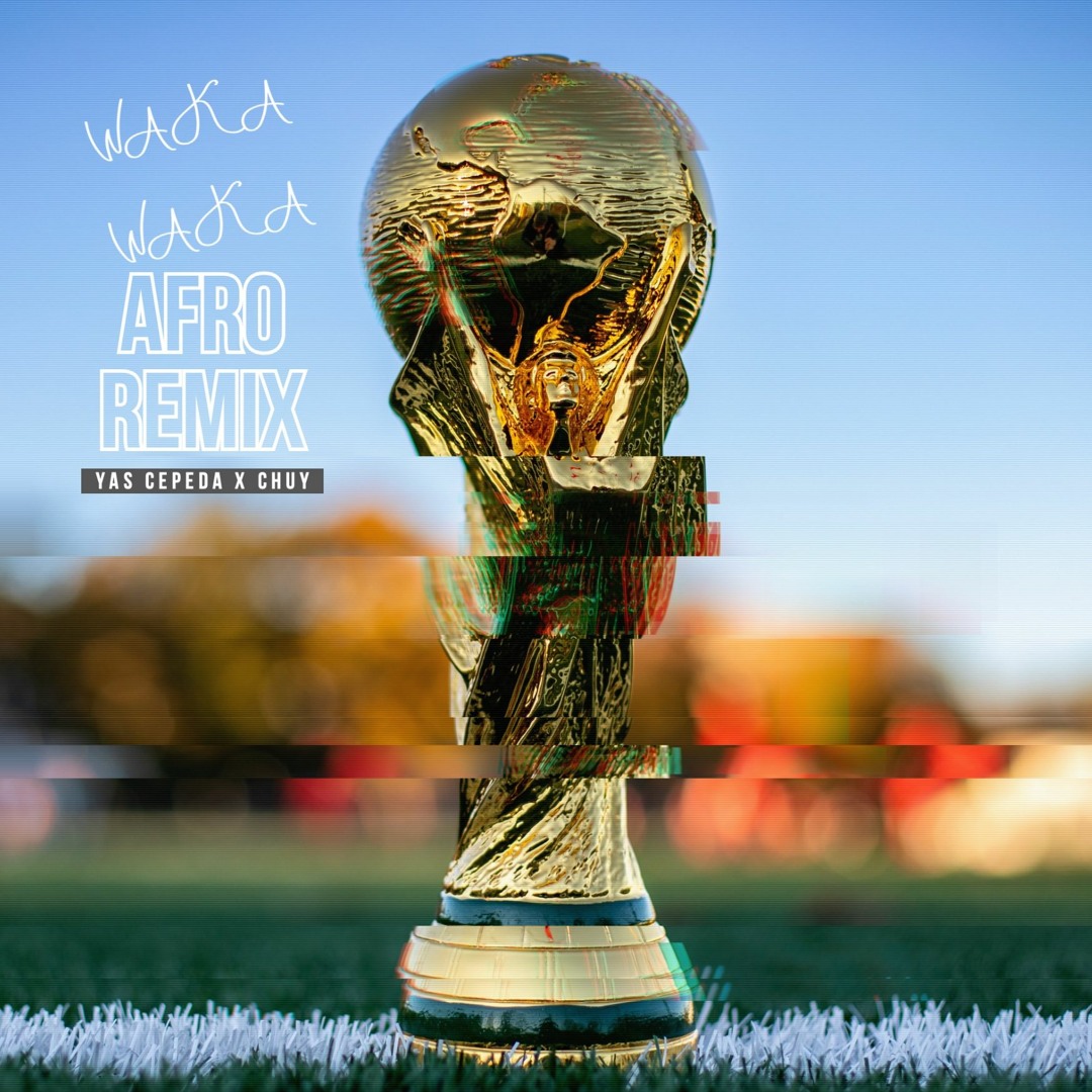 Stream Shakira - WAKA WAKA (Yas Cepeda & CHUY Afro Remix) (Preview