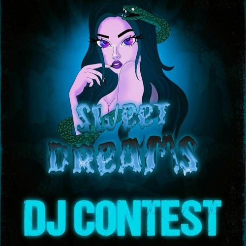 Sweet Dreams Contest - H4DRON