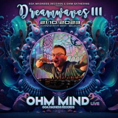 Ohm Mind - Live At Dreamwaves III - Belgium 2023