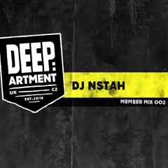 DEEP:ARTMENT MEMBER MIX 002 - DJ NSTAH