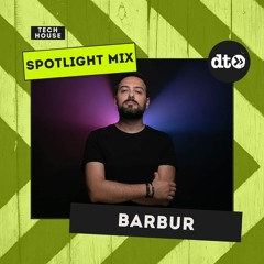 Spotlight Mix : Barbur