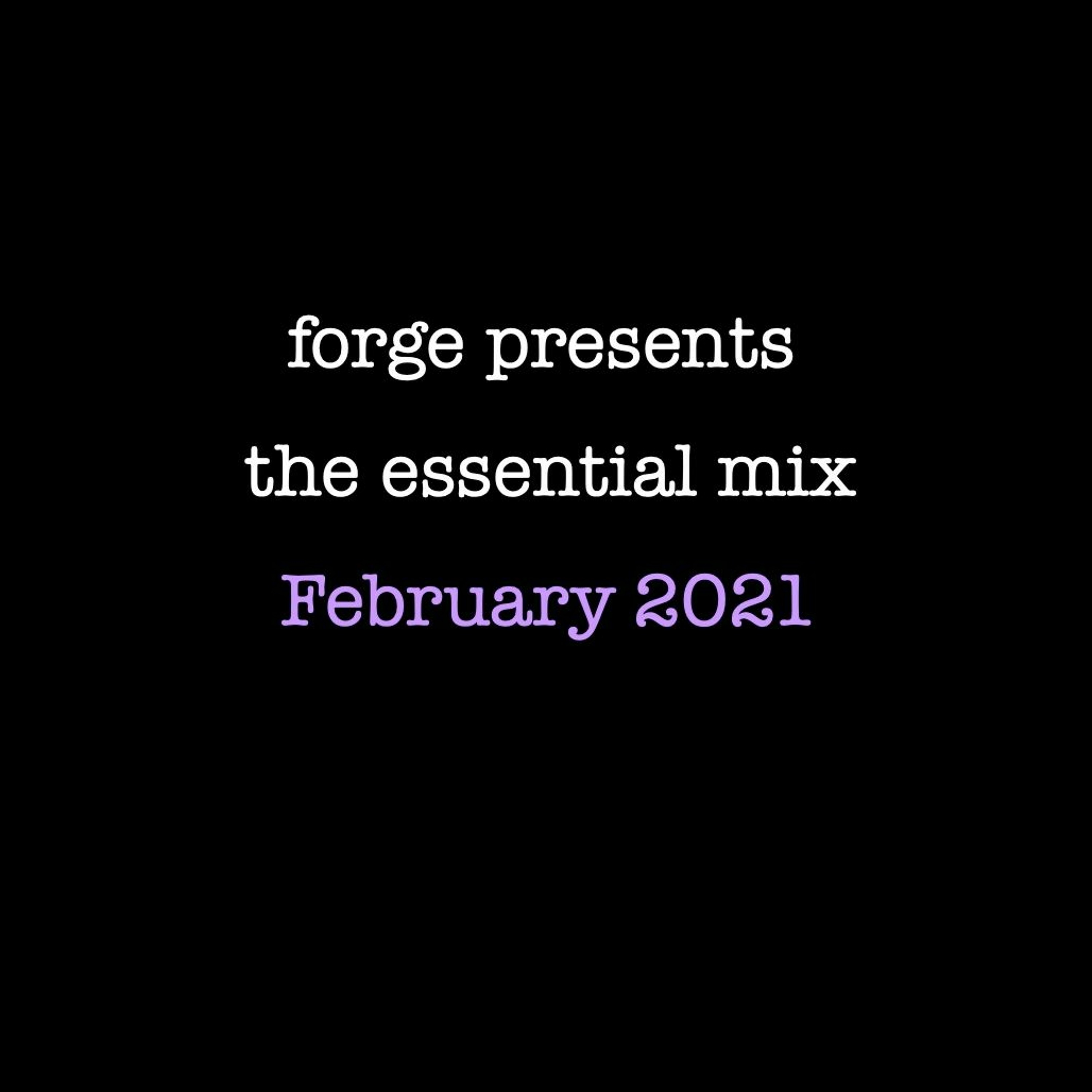 Forge Presents The Essential Mix