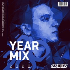 Matthew /Yearmix  2020