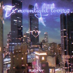 ex moonlight lovers [prod. arielo]*OUT NOW ON ALL PLATS*