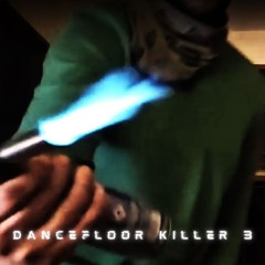 Dancefloor Killer 3