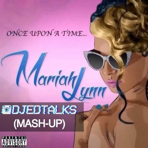 DJ ED TALKS MASH UP - ONCE UPON A TIME NOT LONG AGO I WAS A HOE