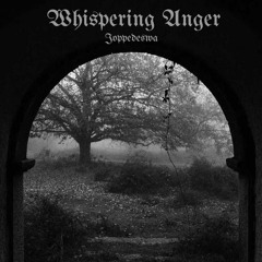 Whispering Anger (FREE DOWNLOAD)