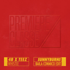 Whistle X Baila Commigo (Sunnyburns Edit)