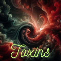Toxins