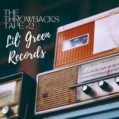 The Throwbacks Tape #2