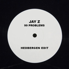 Jay Z - 99 Problems [hedbergen_ edit]