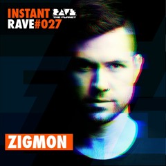 ZigMon @ Instant Rave #027 w/ Ballroom【 PLANET EDITION 】