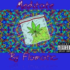 Meditate by flamatic