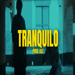 Bobbyezz x Luciano - Tranquilo (prod. axz)