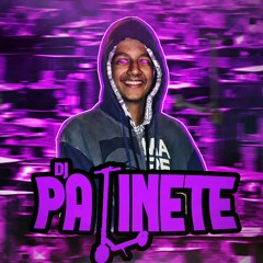 Vai Luan - Dj Patinete