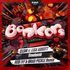 Timebomb (Rob IYF & Brad Pickle Remix) [feat. Lisa Abbott]