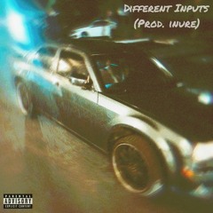 Different Inputs (Prod. inure)