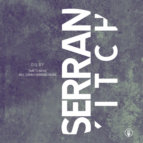 Time to Move (Danny Serrano Remix)