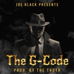 The G - Code Prod. By The Truth
