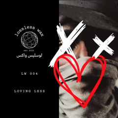 Loving Less